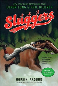 Sluggers Book #2: Horsin’ Around